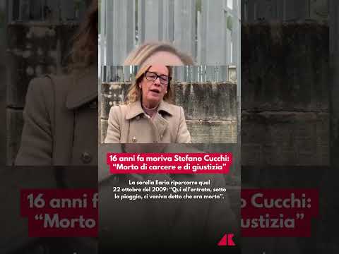 16 anni fa moriva Stefano Cucchi: “Morto di carcere e di giustizia”