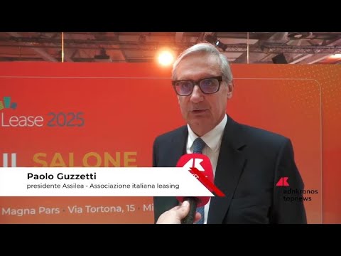 Salone leasing, Guzzetti (Assilea): “Sfide principali legate a quadro normativo europeo”