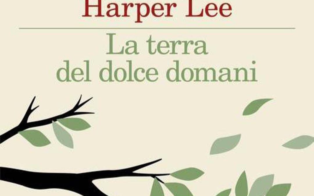 Harper Lee, oggi in libreria i suoi racconti inediti ritrovati dopo la morte